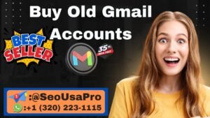 Buy Old Gmail Accounts